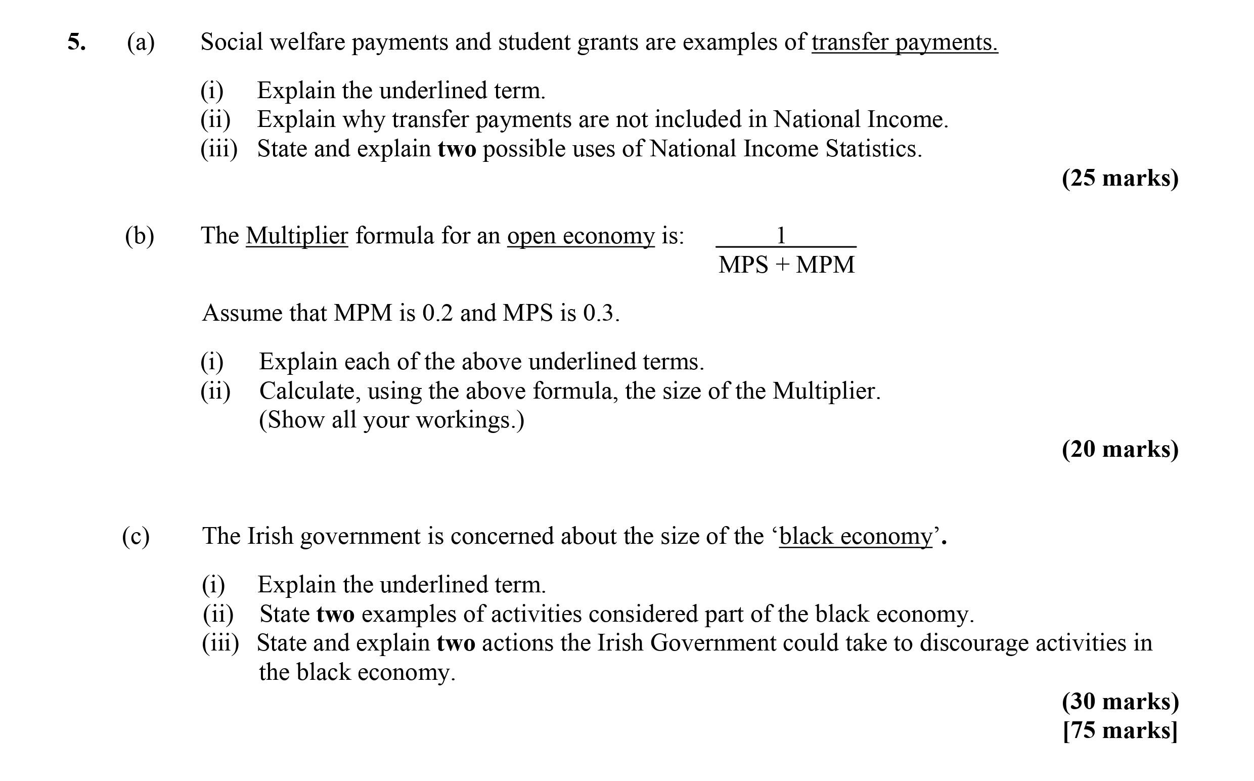 Social-welfare-payments-and-student-grants-are-examples-of-transfer-payments-Leaving Cert Economics-Question 5-2012.png