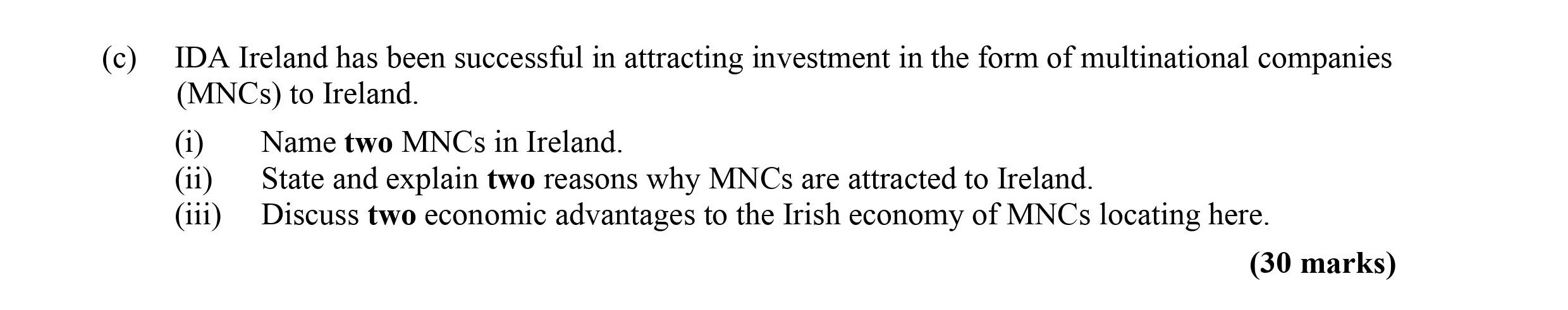 IDA-Ireland-has-been-successful-in-attracting-investment-in-the-form-of-multinational-companies-(MNCs)-to-Ireland-Leaving Cert Economics-Question c-2012.png