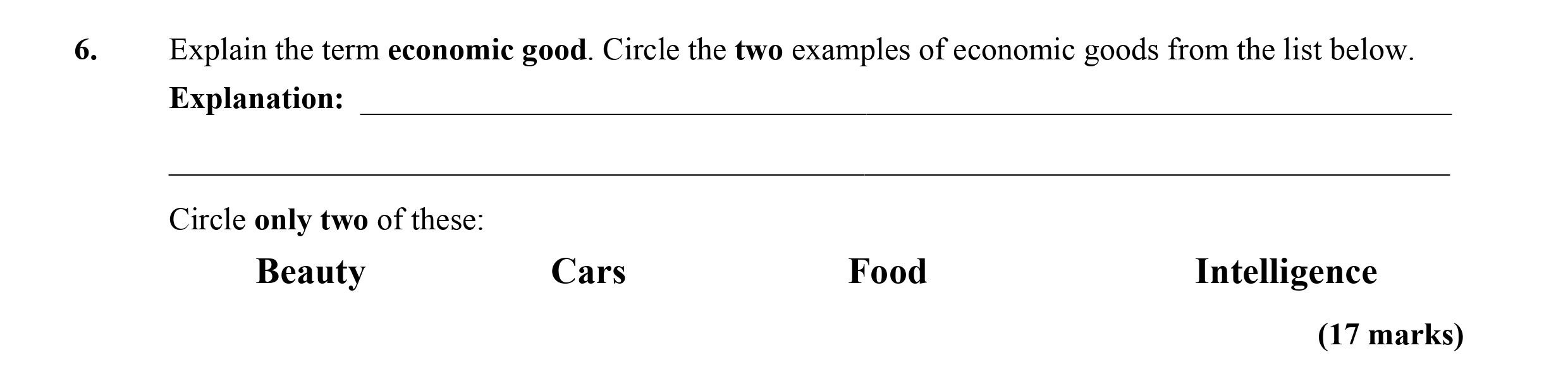 Explain-the-term-economic-good-Leaving Cert Economics-Question 6-2011.png