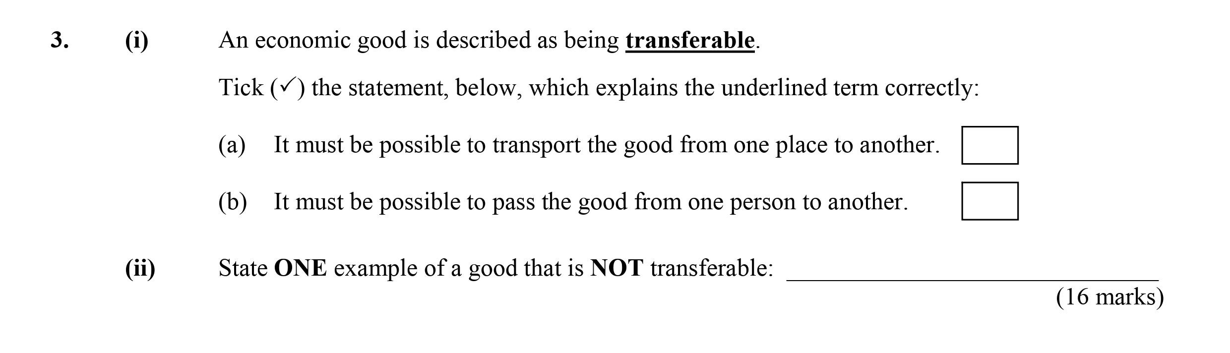 An-economic-good-is-described-as-being-transferable-Leaving Cert Economics-Question 3-2007.png