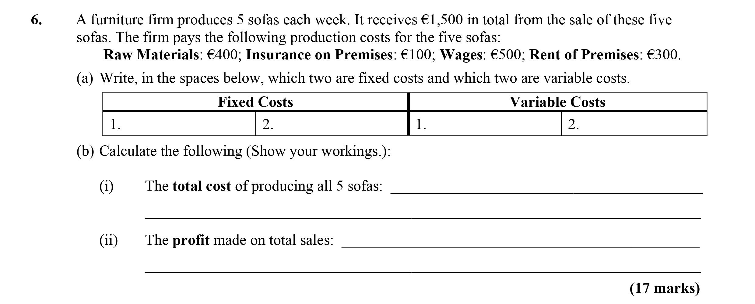 A-furniture-firm-produces-5-sofas-each-week-Leaving Cert Economics-Question 6-2013.png