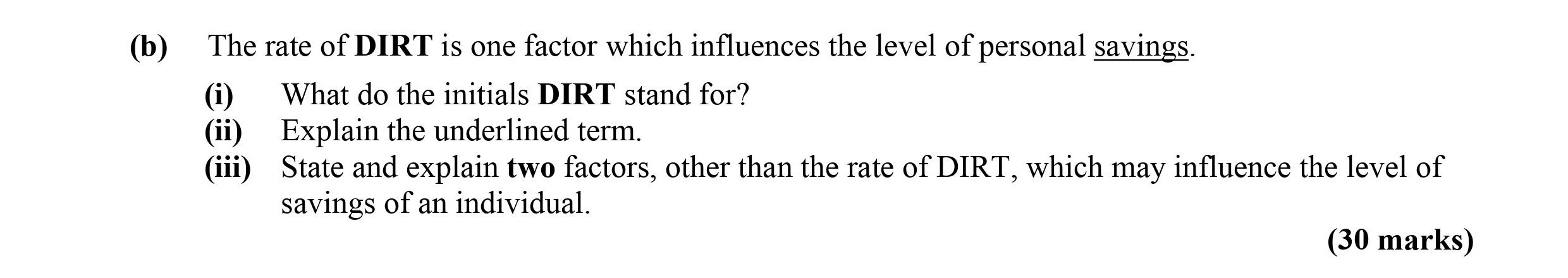 The-rate-of-DIRT-is-one-factor-which-influences-the-level-of-personal-savings-Leaving Cert Economics-Question b-2015.png