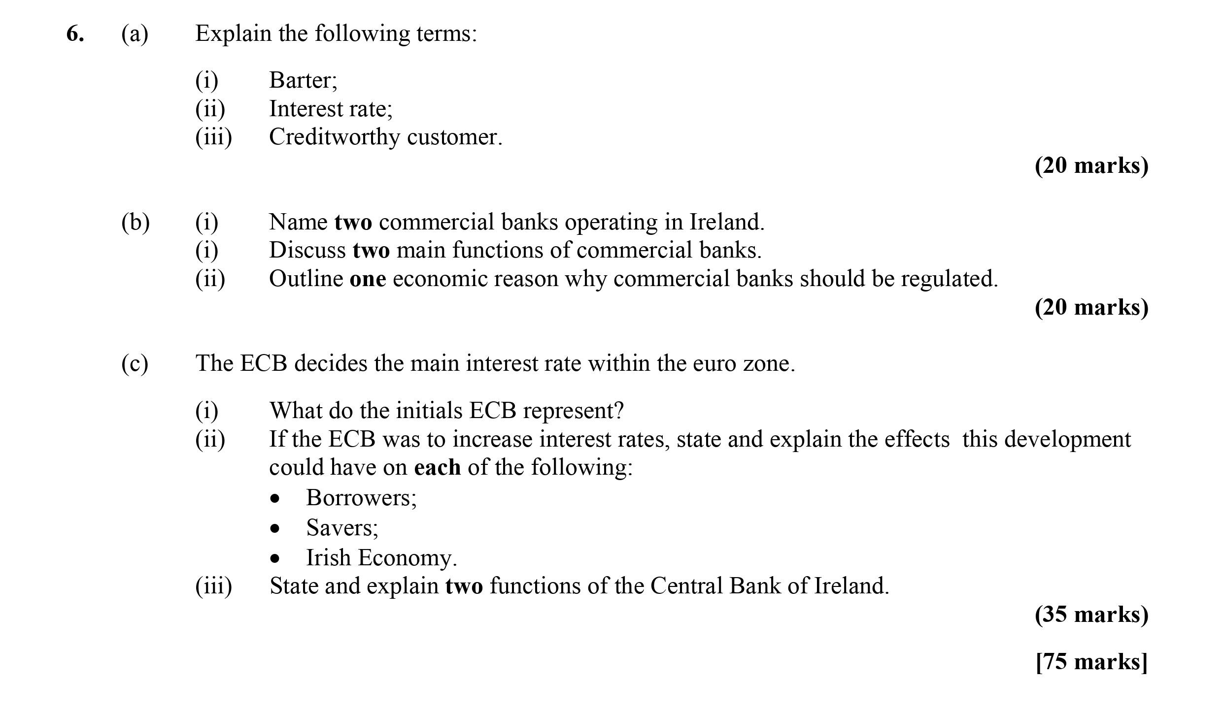 Explain-the-following-terms:--(i)-Barter;--(ii)-Interest-rate;--(iii)-Creditworthy-customer-Leaving Cert Economics-Question 6-2010.png