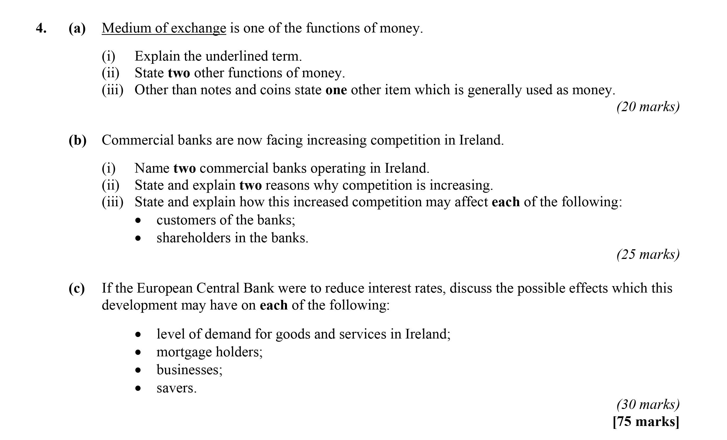 Medium-of-exchange-is-one-of-the-functions-of-money-Leaving Cert Economics-Question 4-2008.png