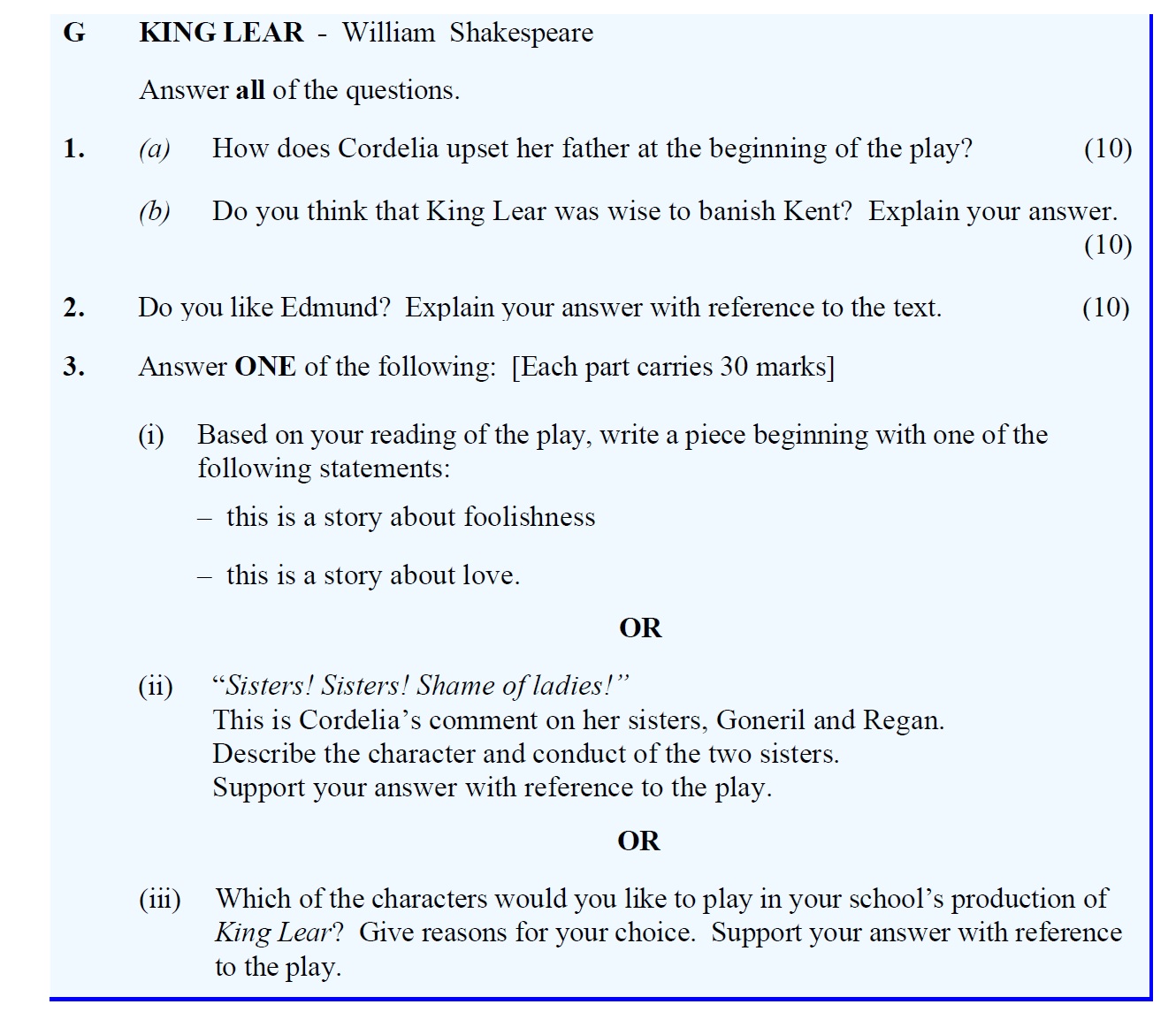 How-does-Cordelia-upset-her-father-at-the-beginning-of-the-play?-(10)--Do-you-think-that-King-Lear-was-wise-to-banish-Kent?-Explain-your-answer-Leaving Cert English-Question 1-2010.png