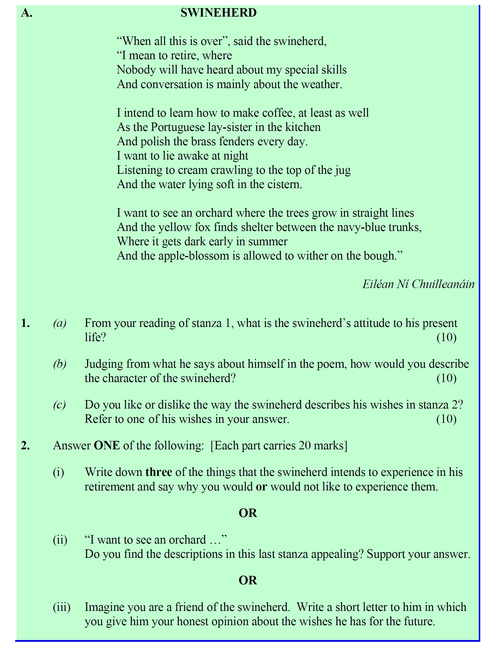 From-your-reading-of-stanza-1,-what-is-the-swineherd’s-attitude-to-his-present-life?--Judging-from-what-he-says-about-himself-in-the-poem,-how-would-you-describe-the-character-of-the-swineherd?--Do-you-like-or-dislike-the-way-the-swineherd-describes-his-wishes-in-stanza-2?-Refer-to-one-of-his-wishes-in-your-answer.-Leaving Cert English-Question 1-2022.png