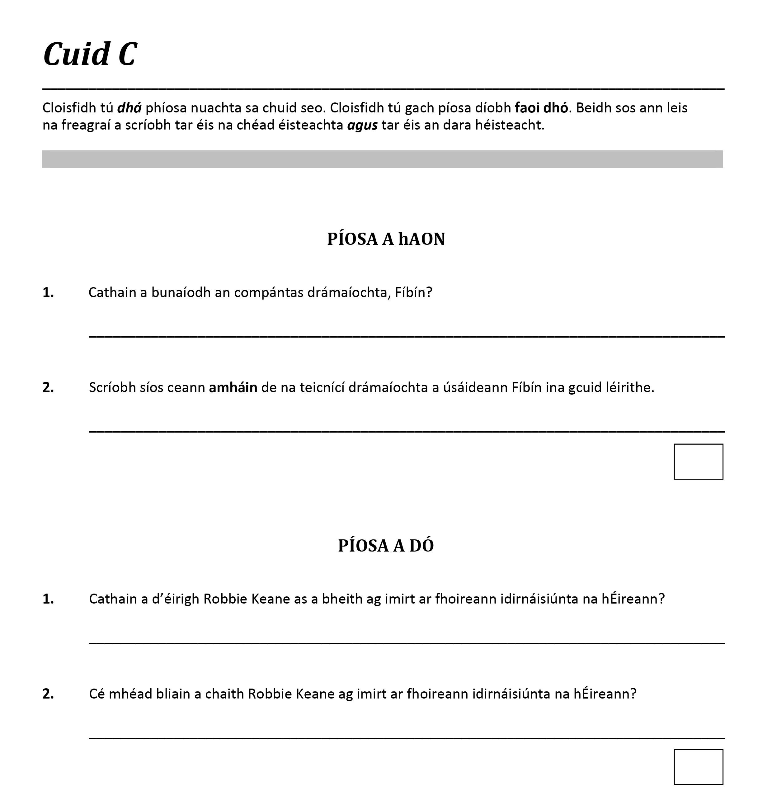 Cathain-a-bunaoidh-an-comhpántas-drámaíochta,-Fíbin?--Scríobh-síos-ceanntas-amháin-de-na-teicneolaíochtaí-a-úsáideann-Fíbin-ina-gcuid-léirithe-Leaving Cert Irish-Question C-2017.png