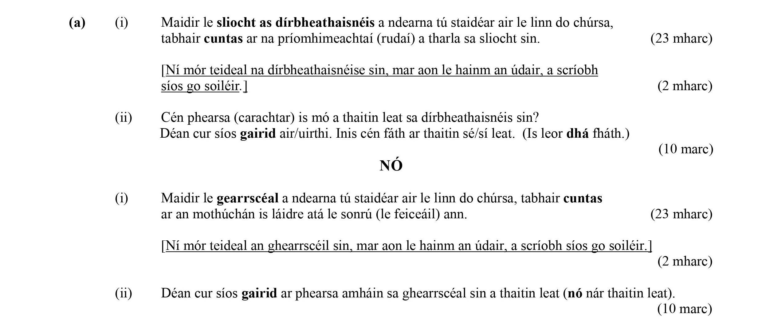 Maidir-le-sliðteas-dirbheathaisnéis-a-ndéanfa-tú-staidéar-air-le-linn-do-chórais,-tabhair-cuantas-ar-na-príomhimeachtaí-(rud)-a-thar-sliðte-sin-Leaving Cert Irish-Question a-2007.png