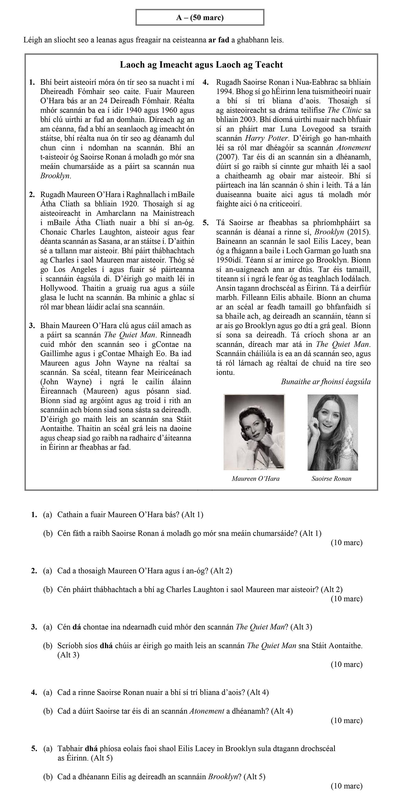 1.-Bhí-beirt-aisteoirí-mórán-ar-tí-se-espectáculo-i-mBaile-Átha-Cliath-ar-feadh-24-Deireadh-Fómhair-Leaving Cert Irish-Question 1.-2016.png