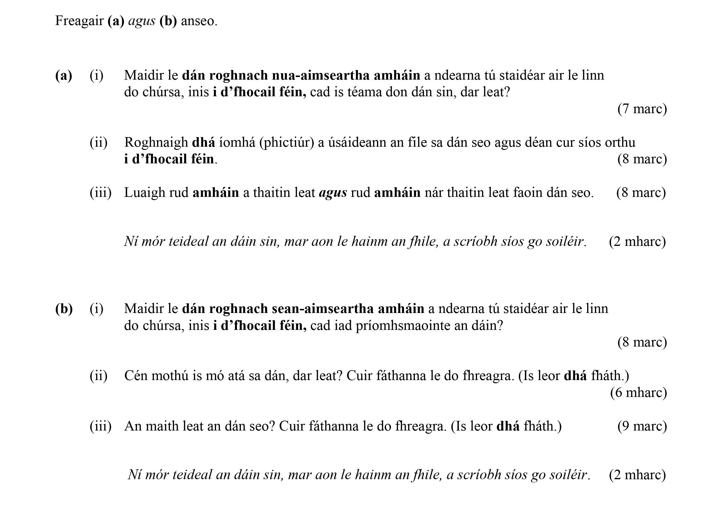 Máidir-le-dán-roghnach-nua-aimseartha-amachán-a-ndearna-tú-staidéar-air-le-linn-do-chúrsa,-más-i-d'fhocail-féin,-cad-is-téama-don-dán-sin,-dar-leat?--Roghnaigh-dhá-íomhá-(phictiúir)-a-úsáideann-an-file-sa-dán-seo-agus-déan-cur-síos-orthu-i-d'fhocail-féin-Leaving Cert Irish-Question a-2013.png