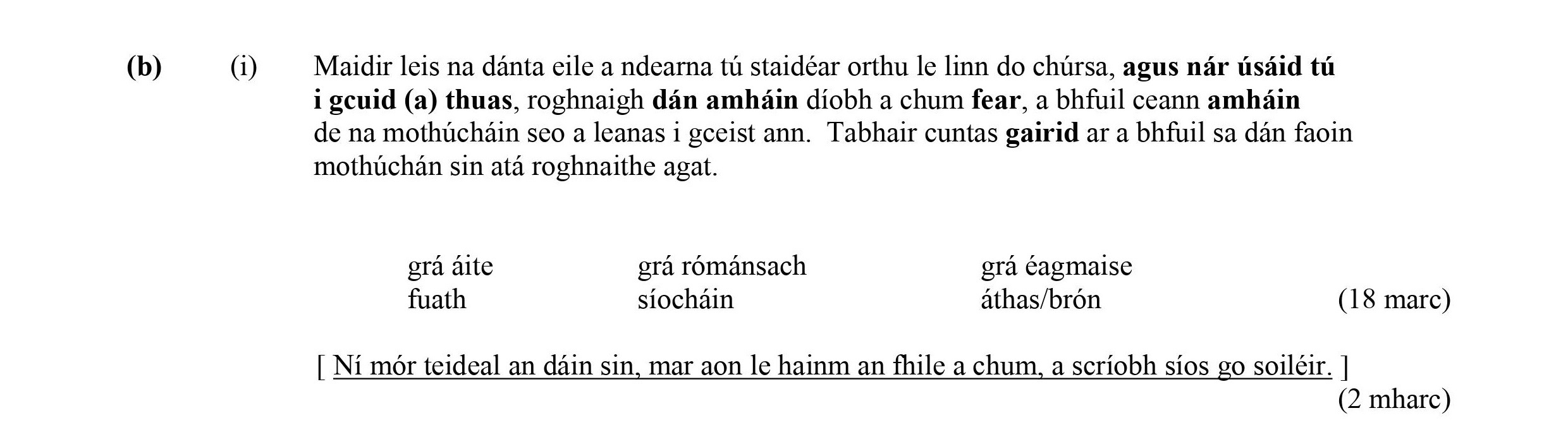 Madraí-leis-na-dánta-eile-a-n-dearna-tú-staidéar-orthu-le-linn-do-chúrsa,-agus-nár-úsáide-tú-i-gceid-(a)-thuas,-roghnaigh-dán-amháin-dóibh-a-chum-fear,-a-bheidh-cean-amhain-de-na-mothúcháin-seo-a-leanas-i-gcuimhne-ann-Leaving Cert Irish-Question (b)-2008.png