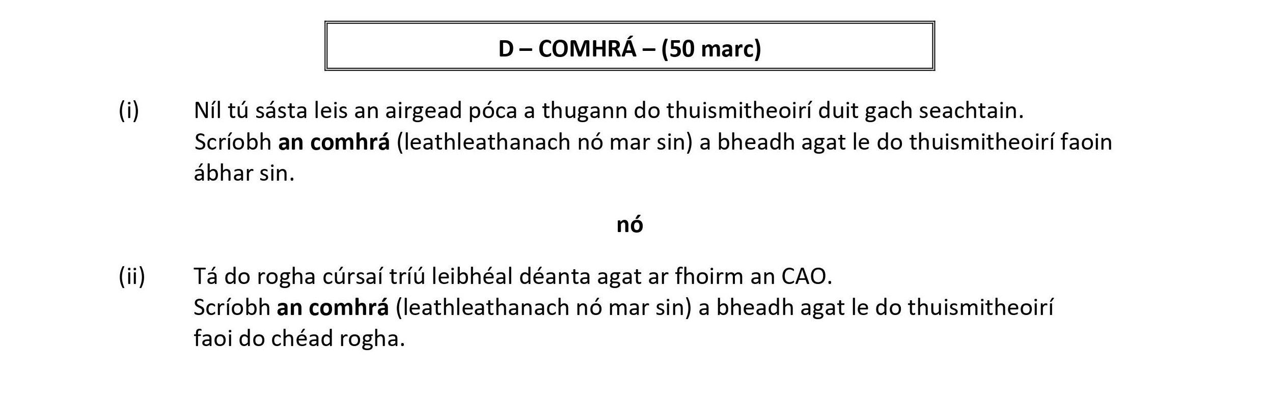 Ní-tú-sásáilte-leis-an-airgead-páca-a-thugann-do-thuismeoiríduit-gach-seachtain-Leaving Cert Irish-Question D (i)-2020.png