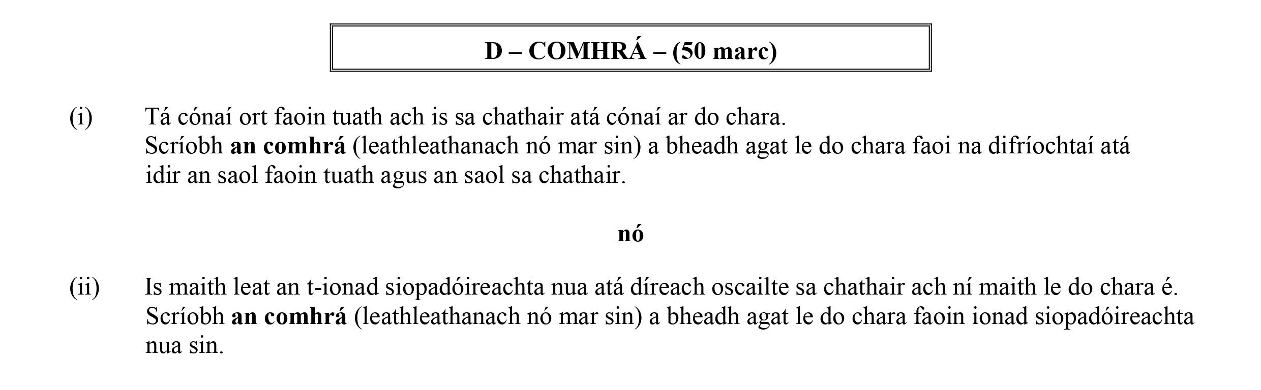 Tá-cónaí-ort-faoin-tuath-ach-is-sa-chathair-atá-cónaí-ar-do-chara-Leaving Cert Irish-Question D-2016.png