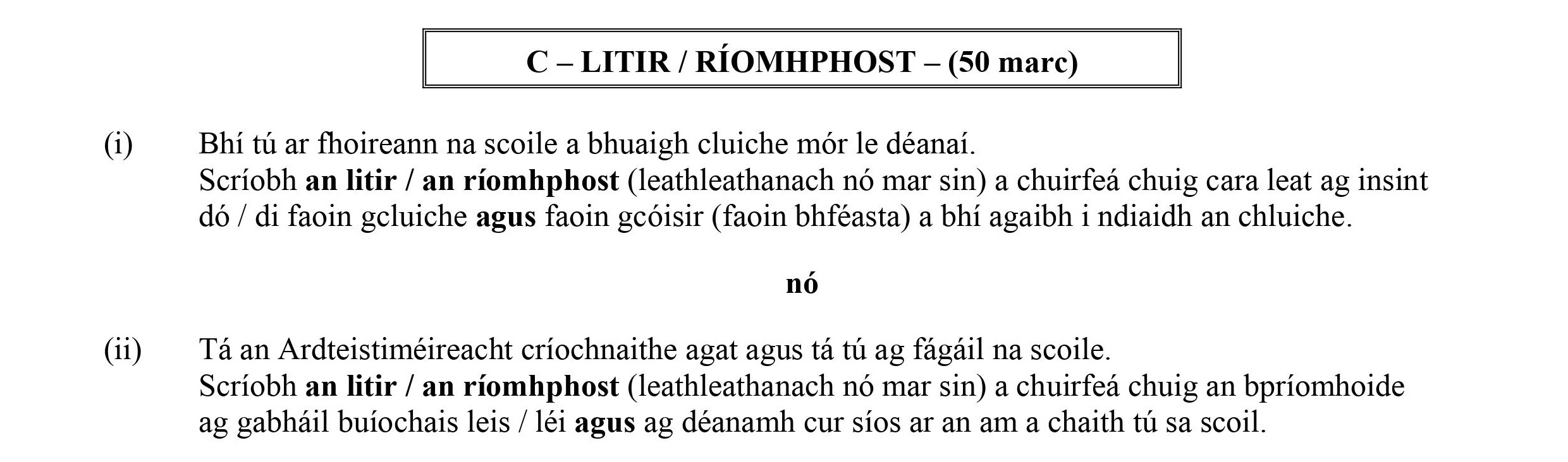 Bhi-tú-ar-fhoireann-na-scoile-a-bhuíoch-clúiche-mór-le-déanai-Leaving Cert Irish-Question C-2014.png