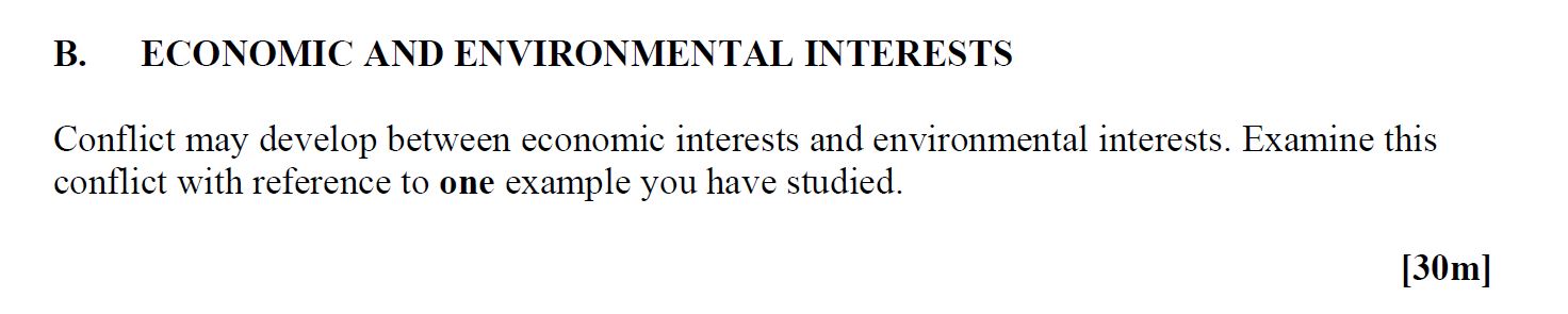 ECONOMIC-AND-ENVIRONMENTAL-INTERESTS--Conflict-may-develop-between-economic-interests-and-environmental-interests-Leaving Cert Geography-Question B-2009.png