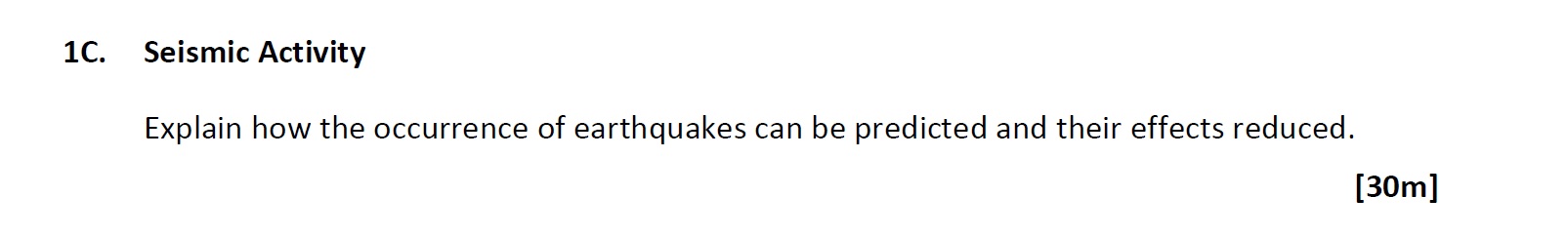 Explain-how-the-occurrence-of-earthquakes-can-be-predicted-and-their-effects-reduced.-Leaving Cert Geography-Question 1C-2021.png