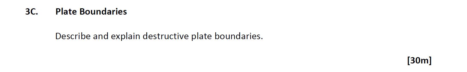 Describe-and-explain-destructive-plate-boundaries.-Leaving Cert Geography-Question 3C-2018.png