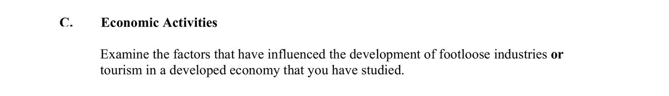 Examine-the-factors-that-have-influenced-the-development-of-footloose-industries-or-tourism-in-a-developed-economy-that-you-have-studied.-Leaving Cert Geography-Question C-2020.png