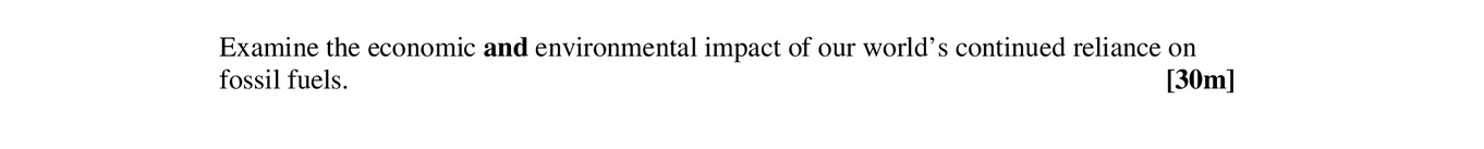 Examine-the-economic-and-environmental-impact-of-our-world’s-continued-reliance-on-fossil-fuels.---Leaving Cert Geography-Question 1-2006.png