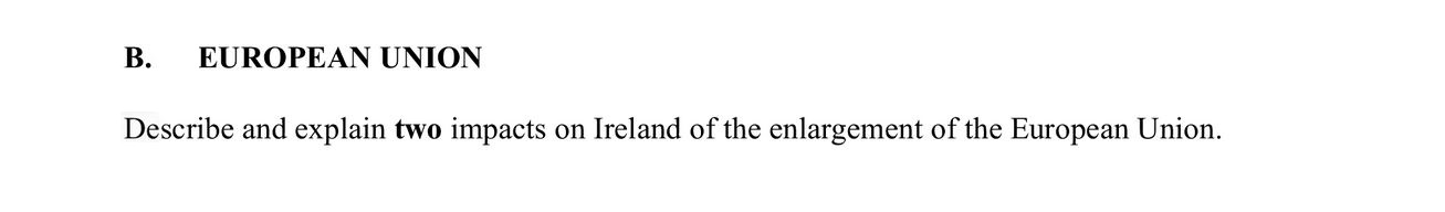 EUROPEAN-UNION--Describe-and-explain-two-impacts-on-Ireland-of-the-enlargement-of-the-European-Union.-Leaving Cert Geography-Question B-2009.png