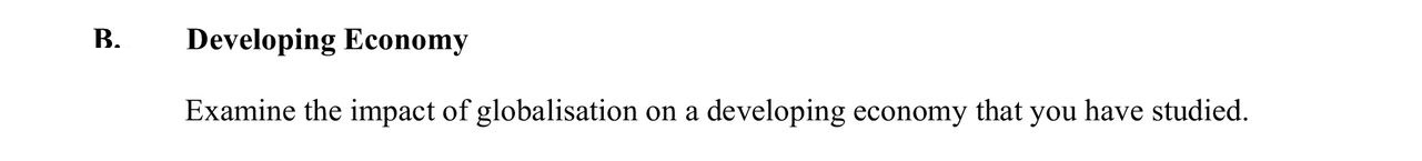 Developing-Economy--Examine-the-impact-of-globalisation-on-a-developing-economy-that-you-have-studied.-Leaving Cert Geography-Question B-2013.png