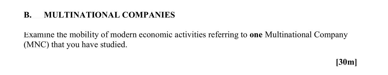 Examine-the-mobility-of-modern-economic-activities-referring-to-one-Multinational-Company-(MNC)-that-you-have-studied.-Leaving Cert Geography-Question B-2009.png
