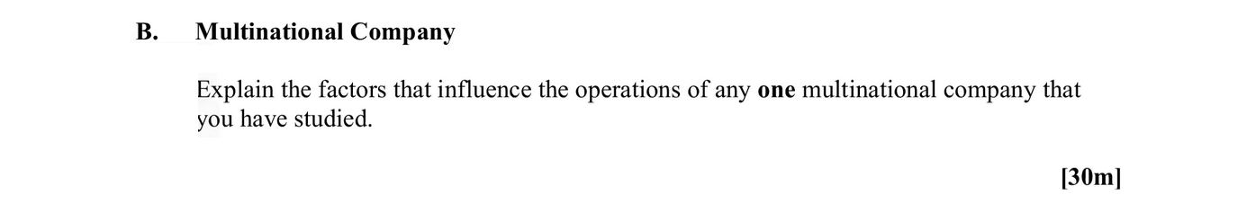 Explain-the-factors-that-influence-the-operations-of-any-one-multinational-company-that-you-have-studied.-Leaving Cert Geography-Question B-2016.png