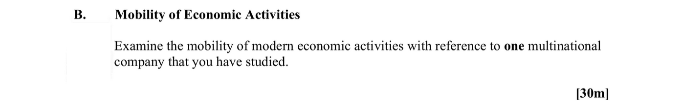 Mobility-of-Economic-Activities--Examine-the-mobility-of-modern-economic-activities-with-reference-to-one-multinational-company-that-you-have-studied.-Leaving Cert Geography-Question B-2005.png