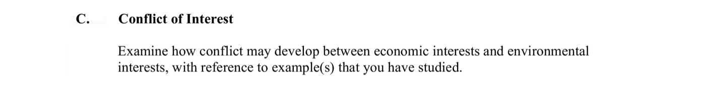 Conflict-of-Interest--Examine-how-conflict-may-develop-between-economic-interests-and-environmental-interests,-with-reference-to-examples-that-you-have-studied.-Leaving Cert Geography-Question C.-2012.png