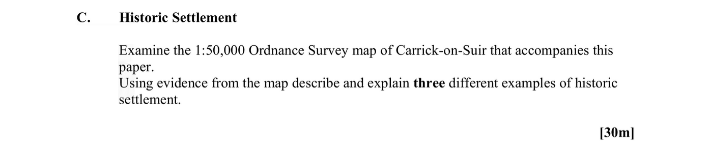 Examine-the-1:50,000-Ordnance-Survey-map-of-Carrick-on-Suir-that-accompanies-this-paper-Leaving Cert Geography-Question C-2010.png