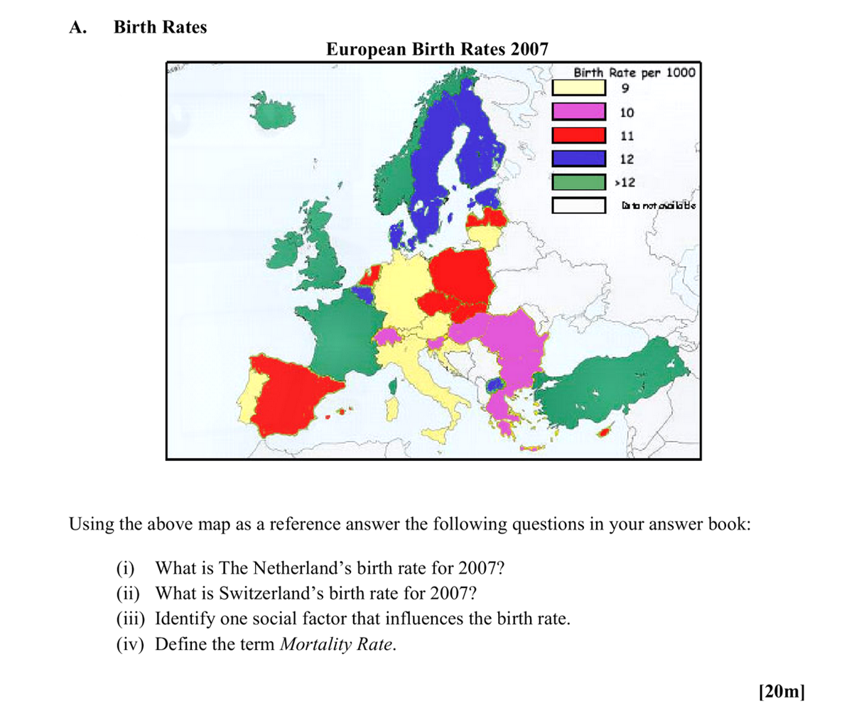 Using-the-above-map-as-a-reference-answer-the-following-questions-in-your-answer-book:--(i)-What-is-The-Netherland's-birth-rate-for-2007?-(ii)-What-is-Switzerland's-birth-rate-for-2007?-(iii)-Identify-one-social-factor-that-influences-the-birth-rate-Leaving Cert Geography-Question A-2009.png