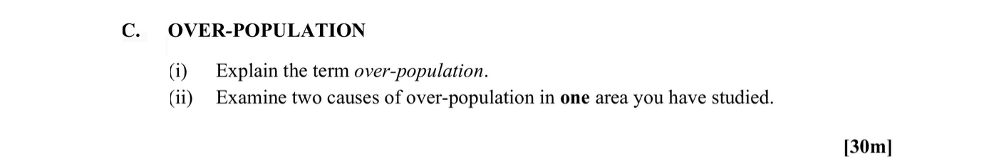 C.-OVER-POPULATION--(i)-Explain-the-term-over-population-Leaving Cert Geography-Question C-2009.png