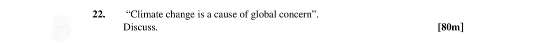 "Climate-change-is-a-cause-of-global-concern"-Leaving Cert Geography-Question 22-2006.png