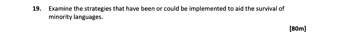 Examine-the-strategies-that-have-been-or-could-be-implemented-to-aid-the-survival-of-minority-languages.-Leaving Cert Geography-Question 19-2020.png
