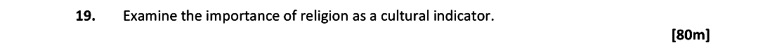 Examine-the-importance-of-religion-as-a-cultural-indicator.-Leaving Cert Geography-Question 19-2018.png