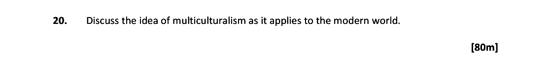Discuss-the-idea-of-multiculturalism-as-it-applies-to-the-modern-world.-Leaving Cert Geography-Question 20-2018.png