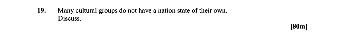 Many-cultural-groups-do-not-have-a-nation-state-of-their-own-Leaving Cert Geography-Question 19-2013.png