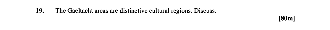 The-Gaeltacht-areas-are-distinctive-cultural-regions-Leaving Cert Geography-Question 19-2010.png