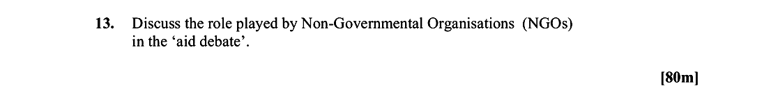 Discuss-the-role-played-by-Non-Governmental-Organisations-(NGOs)-in-the-'aid-debate'.-Leaving Cert Geography-Question 13-2009.png