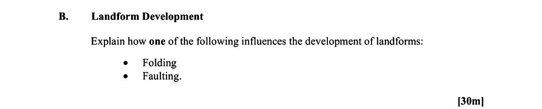 Landform-Development--Explain-how-one-of-the-following-influences-the-development-of-landforms:--•-Folding-Leaving Cert Geography-Question B-2015.png