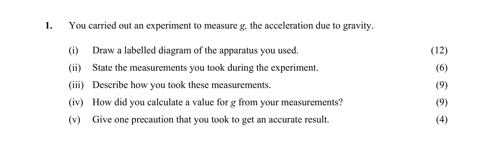 You-carried-out-an-experiment-to-measure-g,-the-acceleration-due-to-gravity-Leaving Cert Physics-Question 1-2013.png