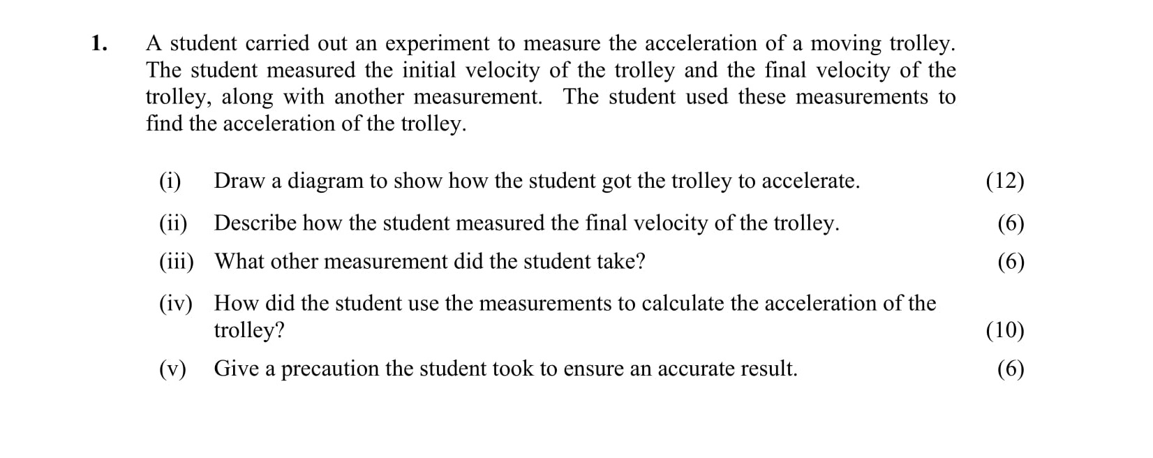 1.-A-student-carried-out-an-experiment-to-measure-the-acceleration-of-a-moving-trolley-Leaving Cert Physics-Question 1-2012.png