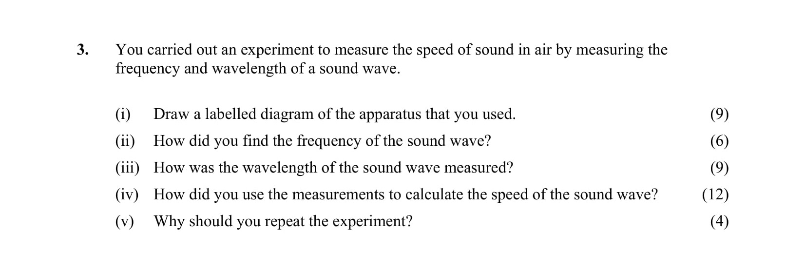You-carried-out-an-experiment-to-measure-the-speed-of-sound-in-air-by-measuring-the-frequency-and-wavelength-of-a-sound-wave-Leaving Cert Physics-Question 3-2011.png