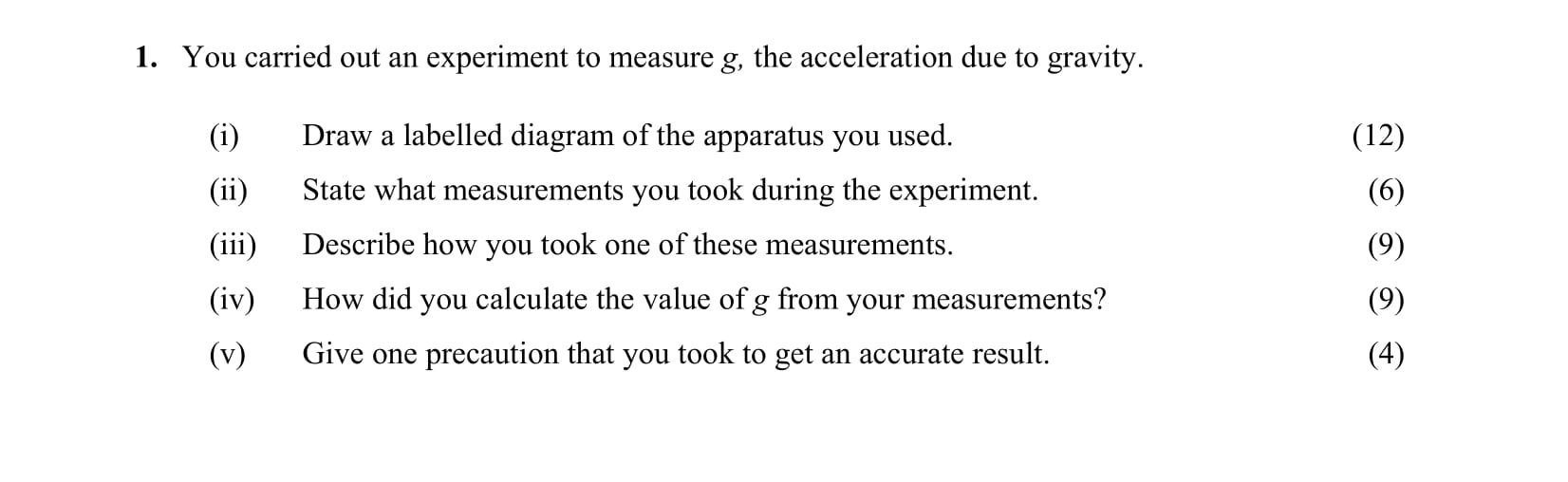 You-carried-out-an-experiment-to-measure-g,-the-acceleration-due-to-gravity-Leaving Cert Physics-Question 1-2009.png