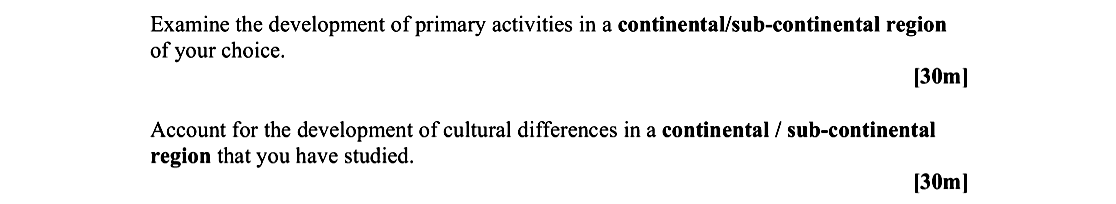 Examine-the-development-of-primary-activities-in-a-continental/sub-continental-region-of-your-choice-Leaving Cert Geography-Question 1-2007.png