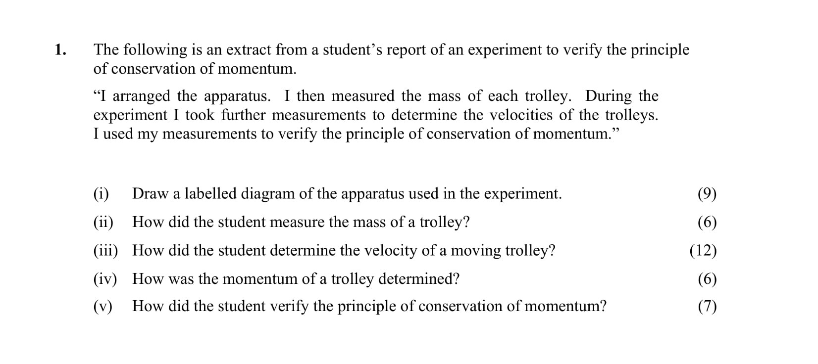 The-following-is-an-extract-from-a-student's-report-of-an-experiment-to-verify-the-principle-of-conservation-of-momentum-Leaving Cert Physics-Question 1-2011.png