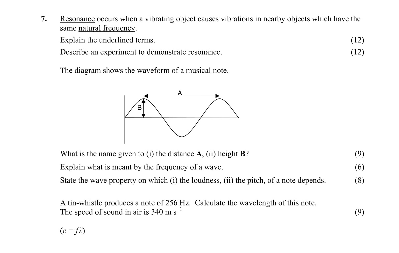 Resonance-occurs-when-a-vibrating-object-causes-vibrations-in-nearby-objects-which-have-the-same-natural-frequency-Leaving Cert Physics-Question 7-2007.png