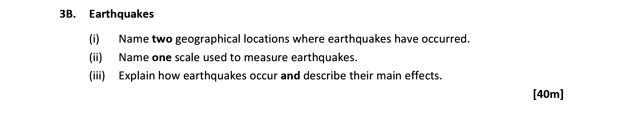 Earthquakes--(i)-Name-two-geographical-locations-where-earthquakes-have-occurred-Leaving Cert Geography-Question 3B-2021.png