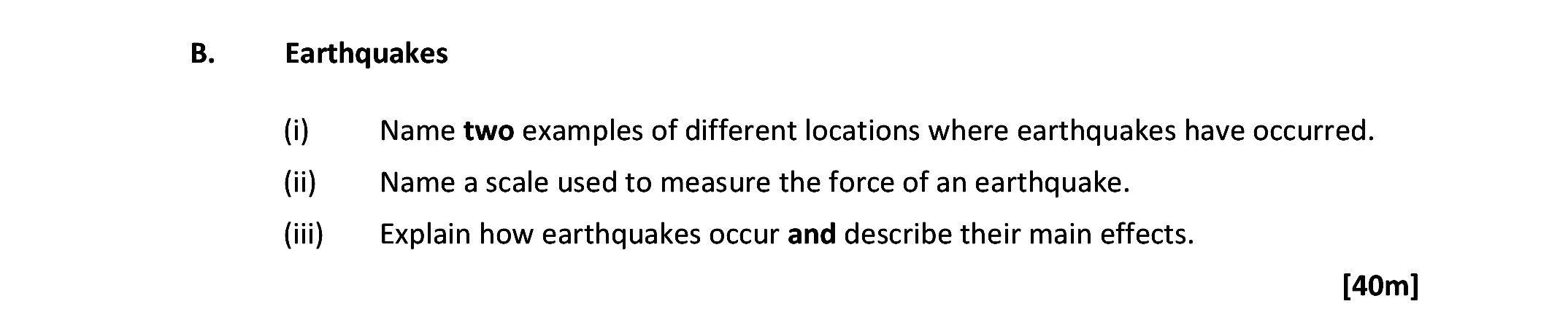 Earthquakes--(i)-Name-two-examples-of-different-locations-where-earthquakes-have-occurred-Leaving Cert Geography-Question B-2017.png