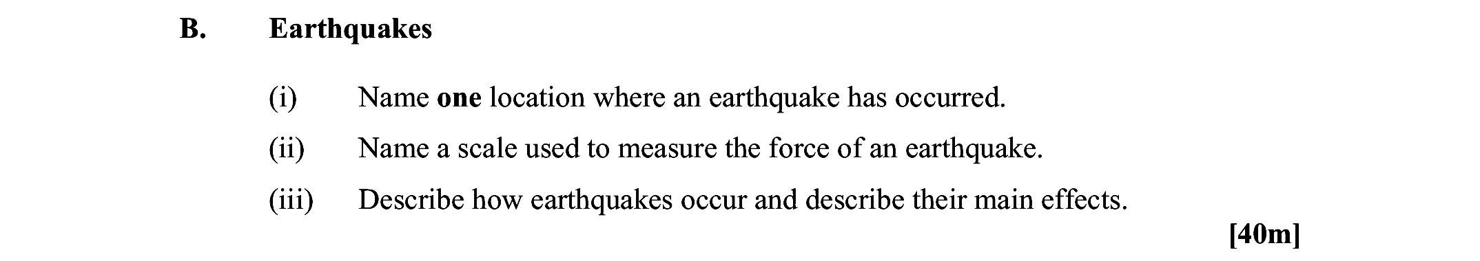 Earthquakes--(i)-Name-one-location-where-an-earthquake-has-occurred-Leaving Cert Geography-Question B-2013.png